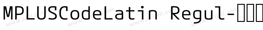 MPLUSCodeLatin Regul字体转换